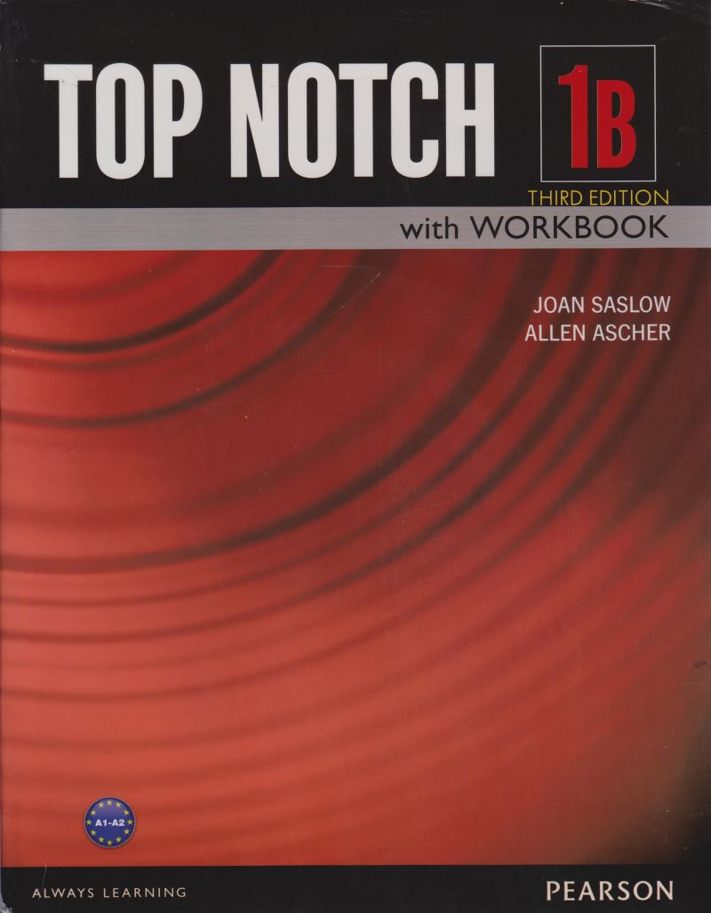 top notch 1B _ third edition /  تاپ ناچ 1b