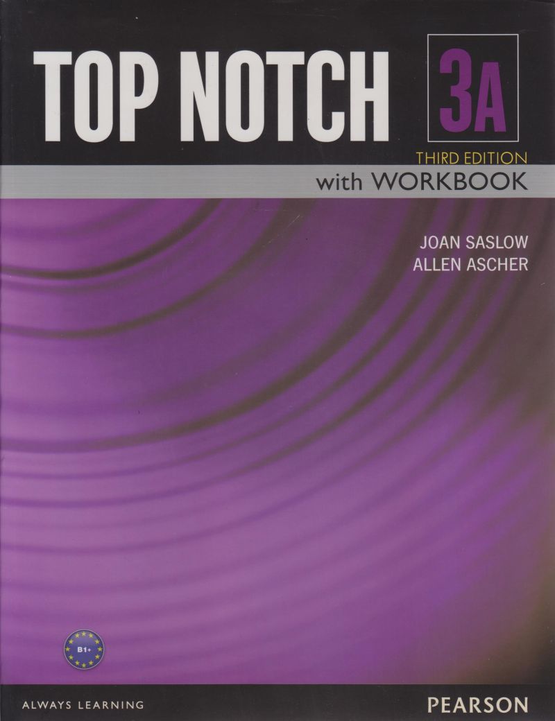 top notch 3 A -third edition /  تاپ ناچ 3a
